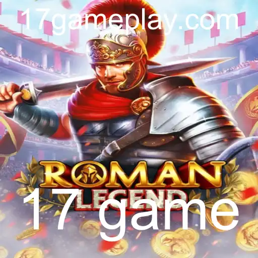 RomanLegend: O Encantador '17 Game' da Era Romana